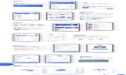 
2023年最新TP钱包官方下载指南：一步步教你安全快捷安装与使用技巧