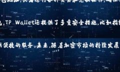   一步一步教你如何将USDT添加到TP Wallet /  guanji