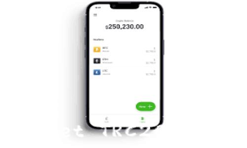   
全面指南：如何添加TP Wallet TRC20网络并轻松管理您的加密资产